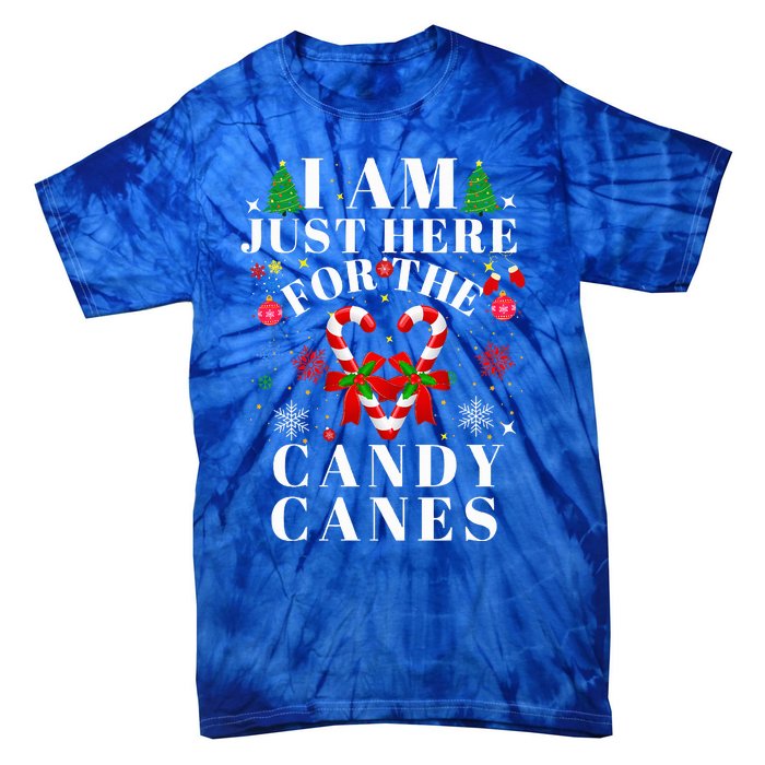 I Am Just Here For The Candy Canes  Tie-Dye T-Shirt