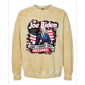 I Am Joe Biden And I Forgot Message Colorblast Crewneck Sweatshirt