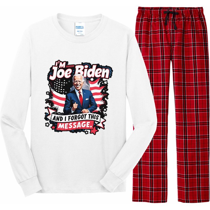 I Am Joe Biden And I Forgot Message Long Sleeve Pajama Set