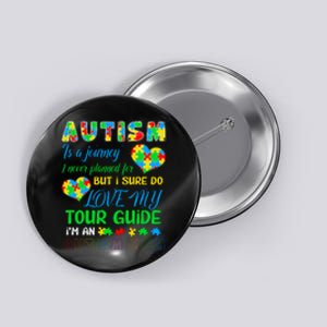 Is A Journey Love My Tour Guide I'm An Autism Mom Puzzle Autism Awareness Button