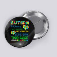 Is A Journey Love My Tour Guide I'm An Autism Mom Puzzle Autism Awareness Button