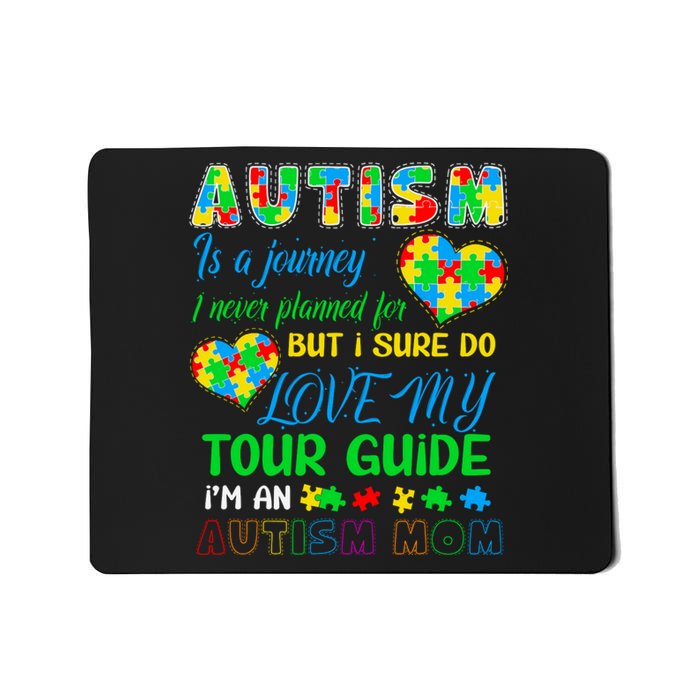 Is A Journey Love My Tour Guide I'm An Autism Mom Puzzle Autism Awareness Mousepad