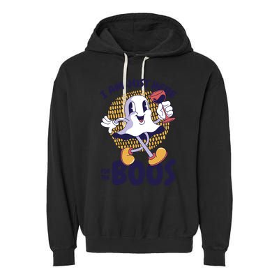 I Am Just Here For The Boos Ghost Garment-Dyed Fleece Hoodie