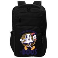 I Am Just Here For The Boos Ghost Impact Tech Backpack