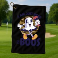 I Am Just Here For The Boos Ghost Golf Towel