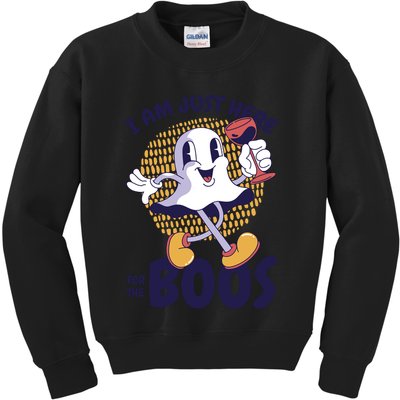 I Am Just Here For The Boos Ghost Kids Sweatshirt