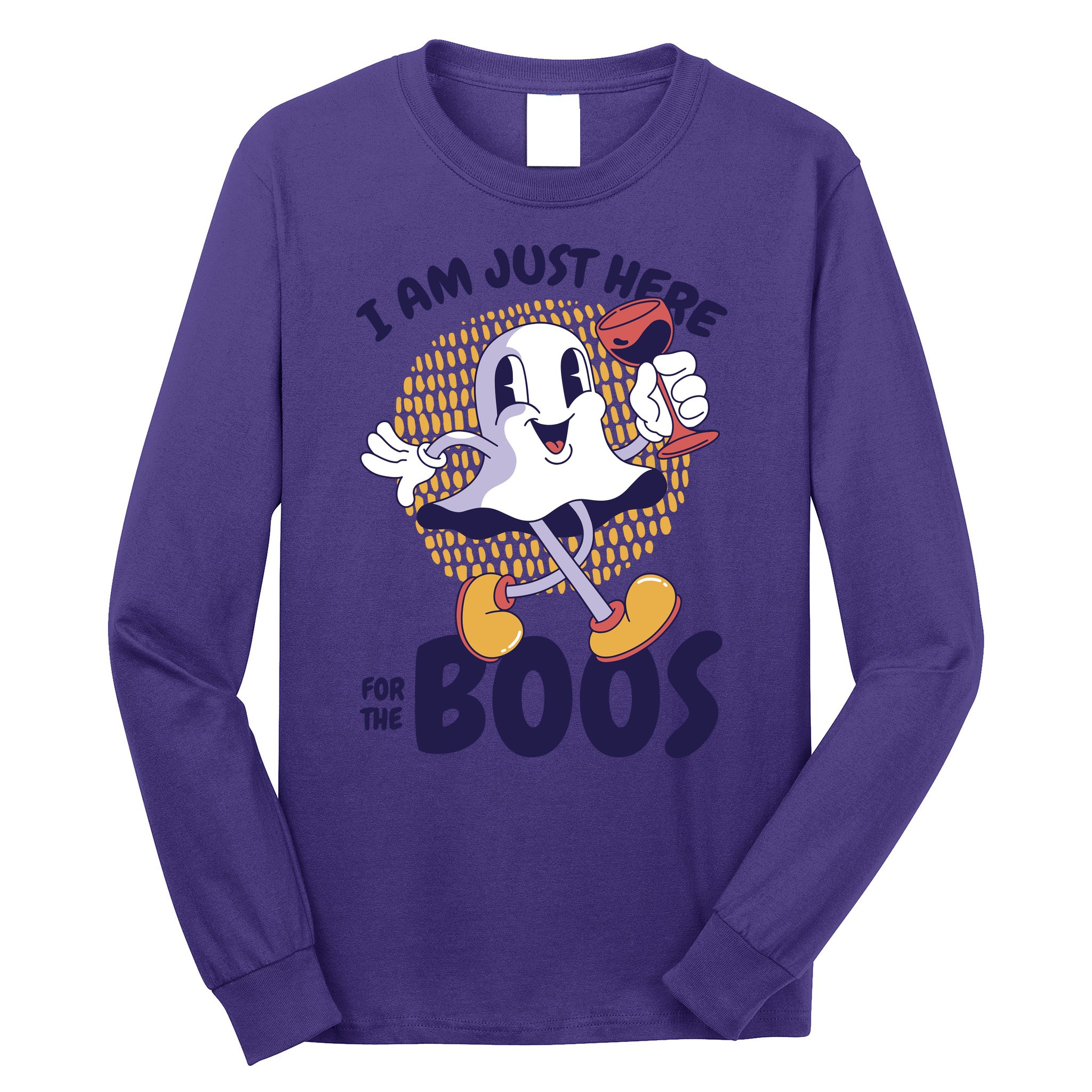 I Am Just Here For The Boos Ghost Long Sleeve Shirt