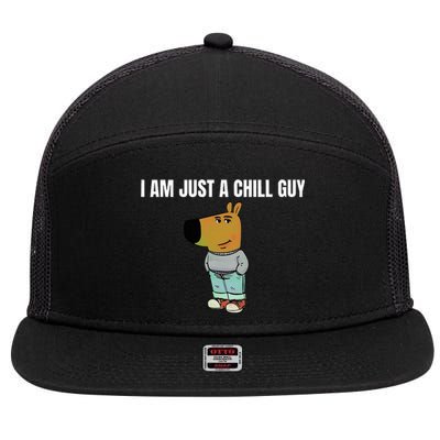 I Am Just A Chill Guy 7 Panel Mesh Trucker Snapback Hat