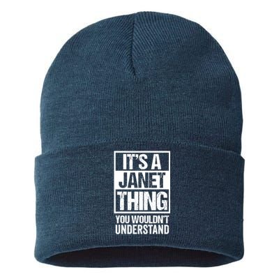 It's A Janet Thing You Wouldn't Understand Funny Gift Sustainable Knit Beanie