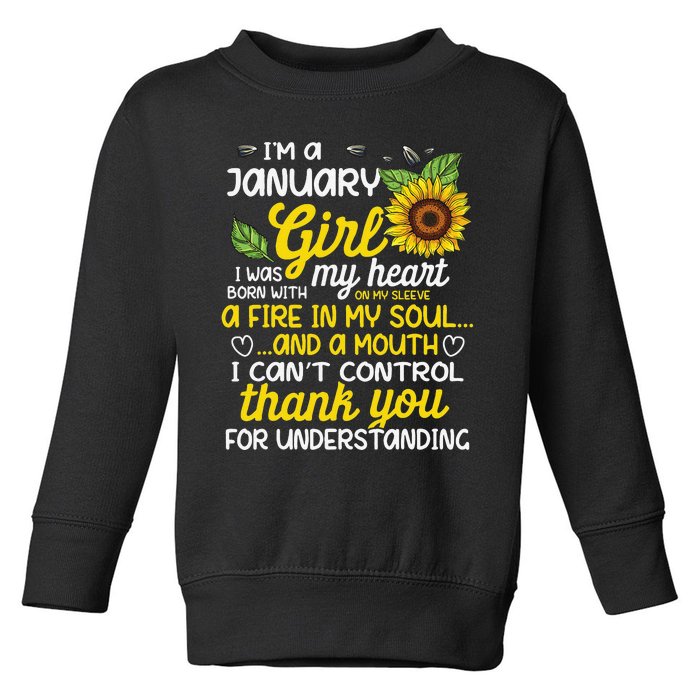 I'm A January Sunflower Queen Born In January Toddler Sweatshirt