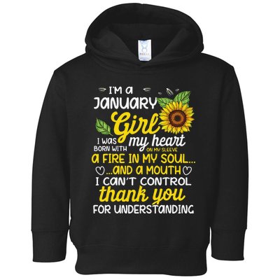 I'm A January Sunflower Queen Born In January Toddler Hoodie