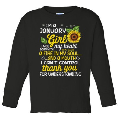 I'm A January Sunflower Queen Born In January Toddler Long Sleeve Shirt