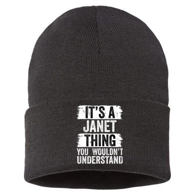 It's A Janet Thing You Wouldn't Understand Funny Gift Sustainable Knit Beanie