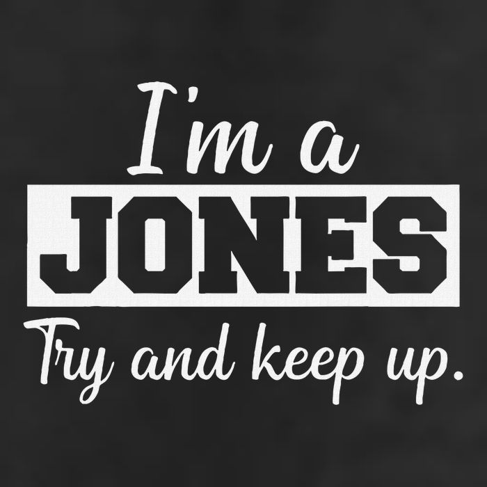 IM A Jones. Try And Keep Up. Funny Jones Golf Towel