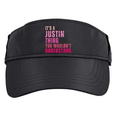 ItS A Justin Thing You WouldnT Understand Justin Vintage Adult Drive Performance Visor