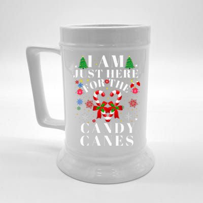 I Am Just Here For The Candy Canes christmas Beer Stein