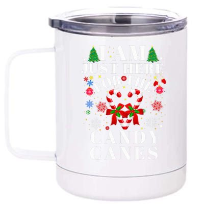 I Am Just Here For The Candy Canes christmas 12 oz Stainless Steel Tumbler Cup