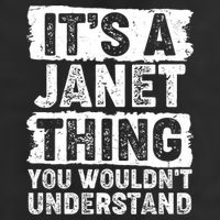 It's A Janet Thing You Wouldn't Understand 7 Panel Mesh Trucker Snapback Hat
