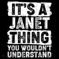 It's A Janet Thing You Wouldn't Understand Flexfit Unipanel Trucker Cap