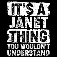 It's A Janet Thing You Wouldn't Understand Drawstring Bag