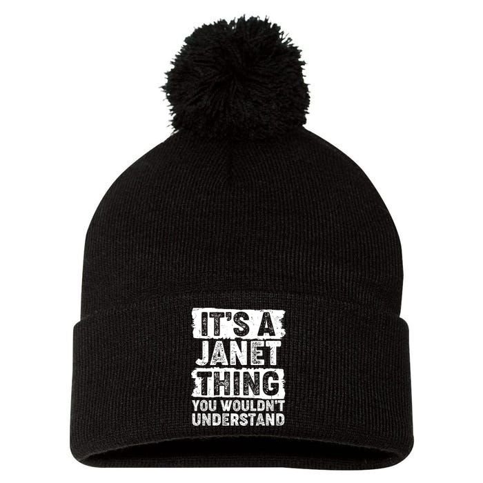 It's A Janet Thing You Wouldn't Understand Pom Pom 12in Knit Beanie