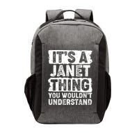 It's A Janet Thing You Wouldn't Understand Vector Backpack