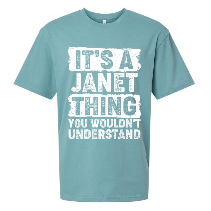 It's A Janet Thing You Wouldn't Understand Sueded Cloud Jersey T-Shirt