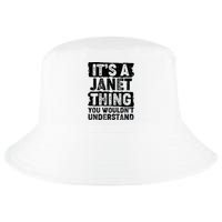 It's A Janet Thing You Wouldn't Understand Cool Comfort Performance Bucket Hat