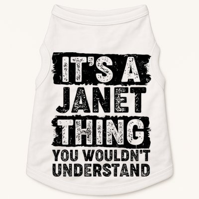 It's A Janet Thing You Wouldn't Understand Doggie Tank