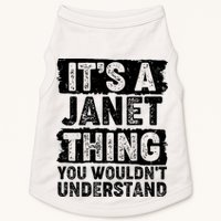 It's A Janet Thing You Wouldn't Understand Doggie Tank