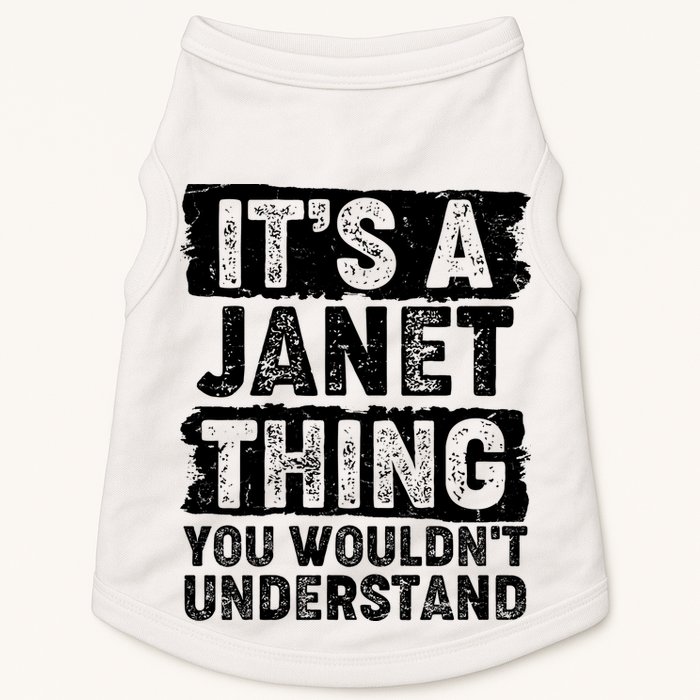 It's A Janet Thing You Wouldn't Understand Doggie Tank
