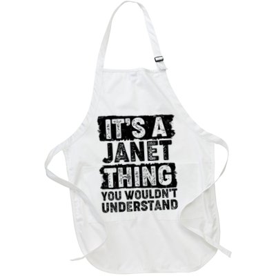 It's A Janet Thing You Wouldn't Understand Full-Length Apron With Pockets