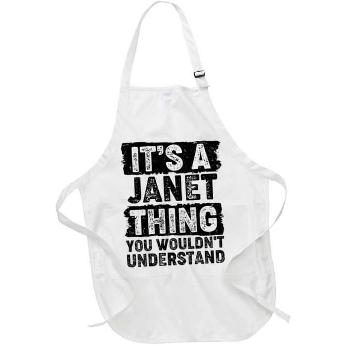 It's A Janet Thing You Wouldn't Understand Apron
