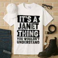It's A Janet Thing You Wouldn't Understand Tall T-Shirt