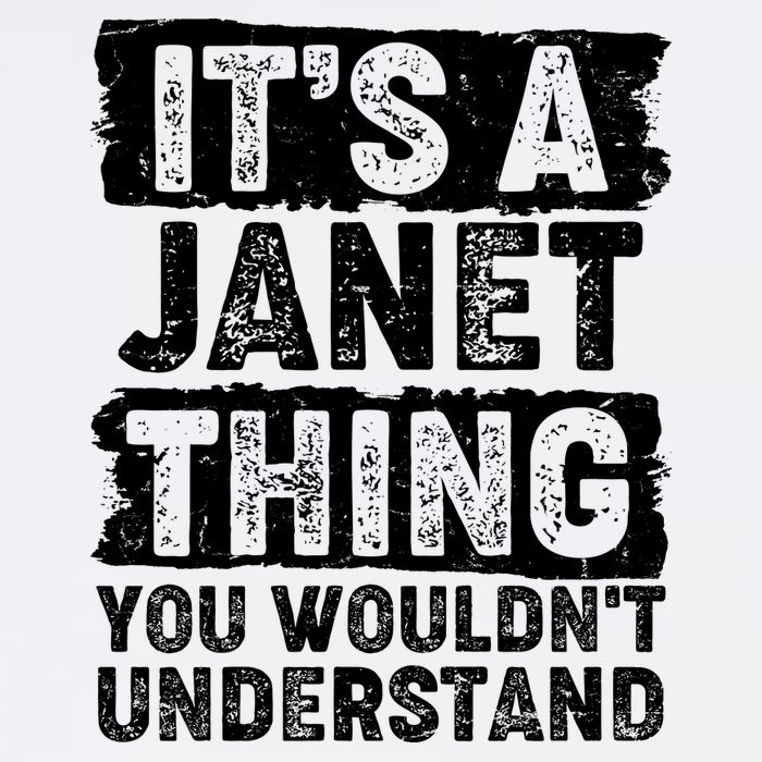 It's A Janet Thing You Wouldn't Understand Tall T-Shirt