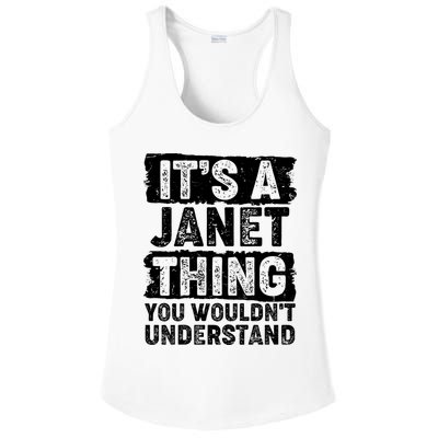 It's A Janet Thing You Wouldn't Understand Ladies PosiCharge Competitor Racerback Tank