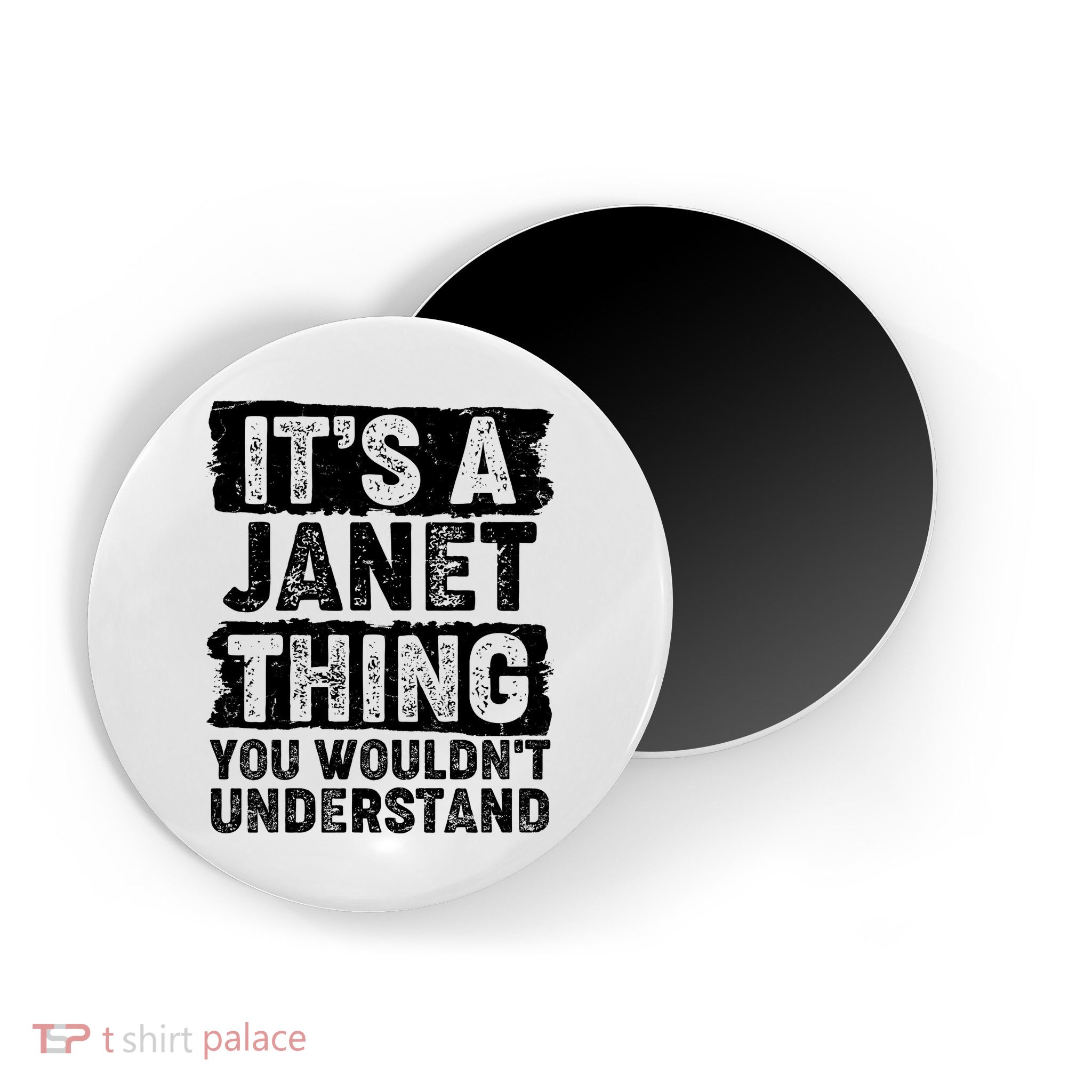 It's A Janet Thing You Wouldn't Understand Magnet