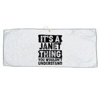 It's A Janet Thing You Wouldn't Understand Large Microfiber Waffle Golf Towel