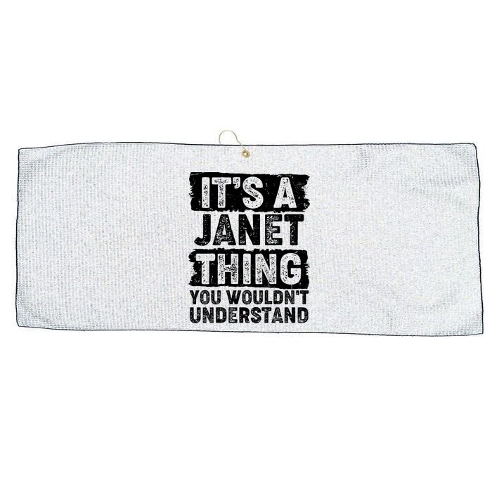 It's A Janet Thing You Wouldn't Understand Large Microfiber Waffle Golf Towel