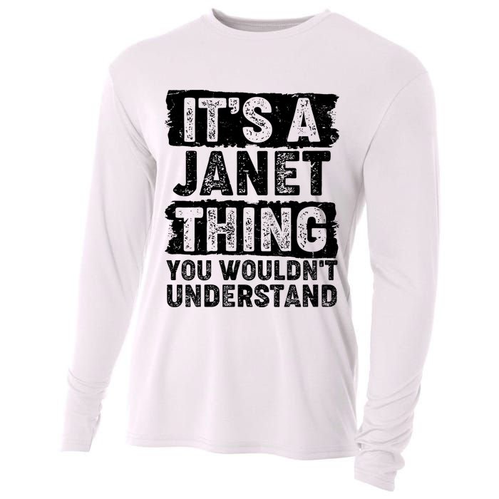 It's A Janet Thing You Wouldn't Understand Cooling Performance Long Sleeve Crew