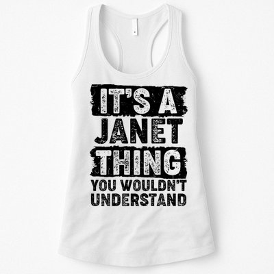 It's A Janet Thing You Wouldn't Understand Womens Tank Top