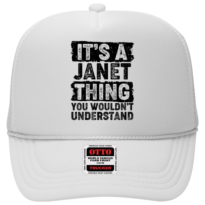 It's A Janet Thing You Wouldn't Understand Trucker Hat