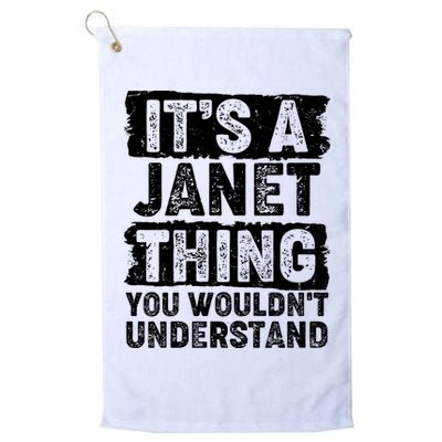 It's A Janet Thing You Wouldn't Understand Golf Towel