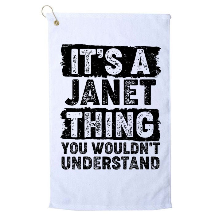 It's A Janet Thing You Wouldn't Understand Golf Towel