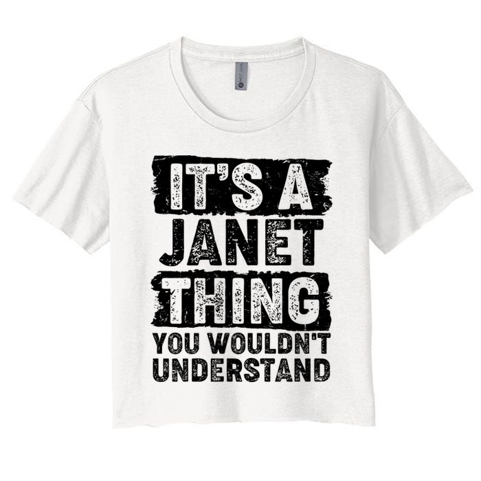It's A Janet Thing You Wouldn't Understand Crop Top