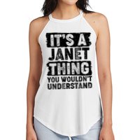 It's A Janet Thing You Wouldn't Understand Women's Perfect Tri Rocker Tank