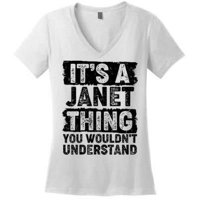It's A Janet Thing You Wouldn't Understand Women's V-Neck T-Shirt