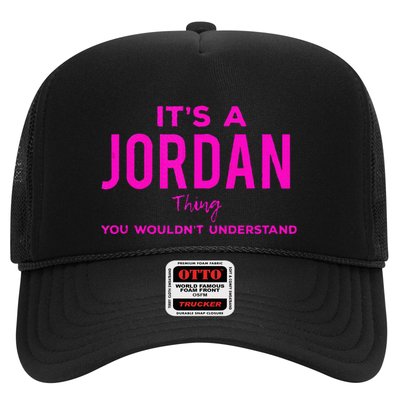 ItS A Jordan Thing Funny Quote You WouldnT Understand Trucker Hat