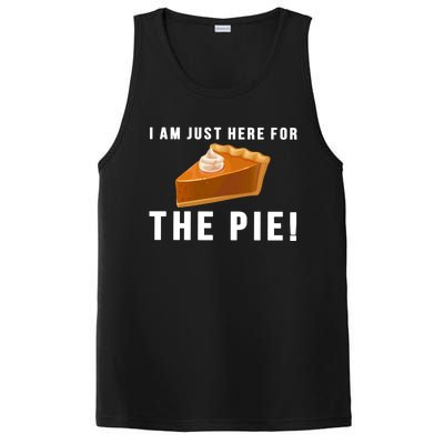 I Am Just Here For The Pie Funny Thanksgiving Gift Cute Gift PosiCharge Competitor Tank