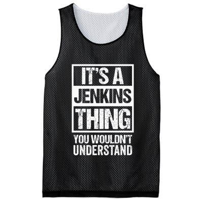Its A Jenkins Thing You Wouldnt Understand Family Photo Mesh Reversible Basketball Jersey Tank